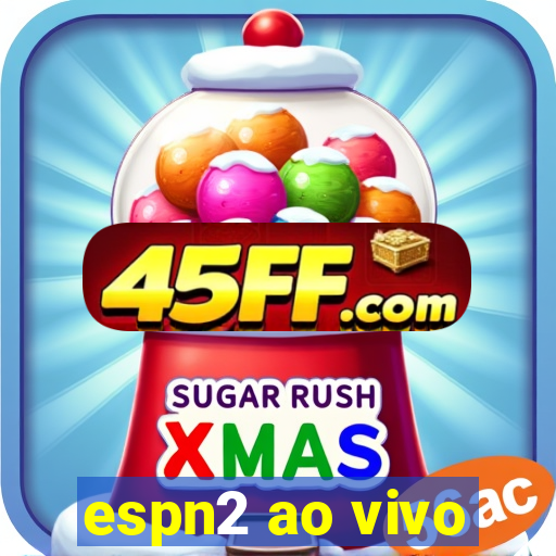 espn2 ao vivo